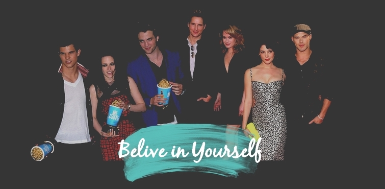 ♥ | BELIEVE IN YOURSELF |